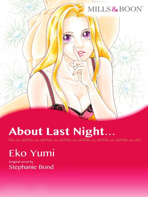 Title details for About Last Night... by Stephanie Bond - Available